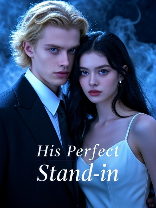 His Perfect Stand-in