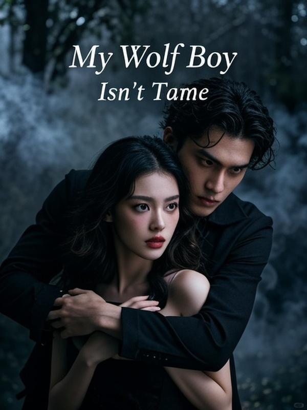 My Wolf Boy Isn’t Tame