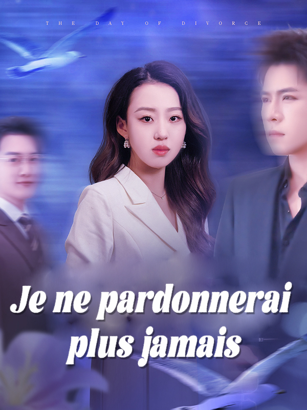 Je ne pardonnerai plus jamais