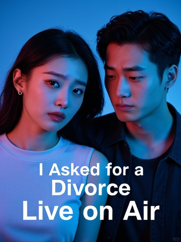 I Asked for a Divorce Live on Air