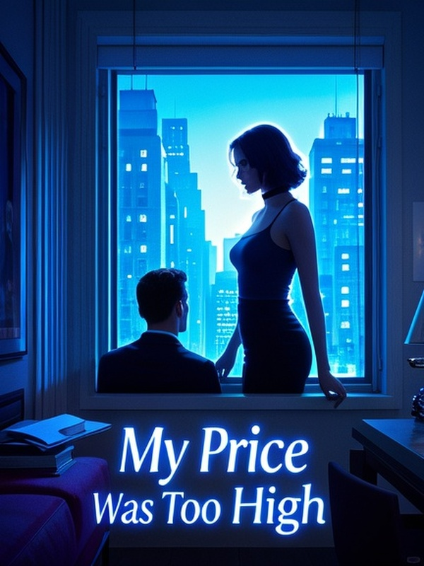 My Price Was Too High