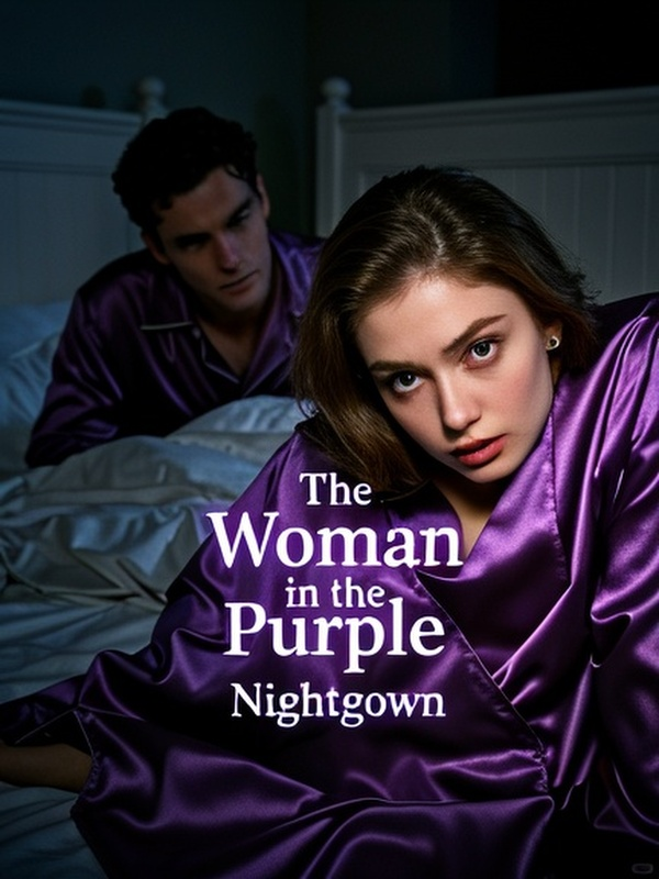 The Woman in the Purple Nightgown