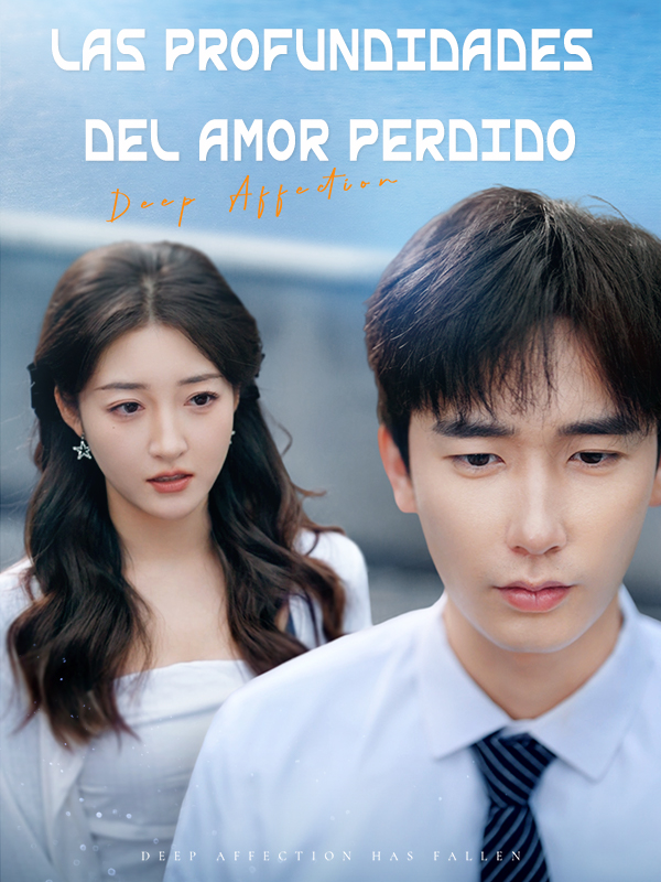 Las profundidades del amor perdido