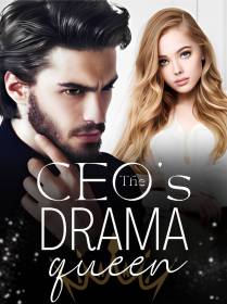 The CEO's Drama Queen