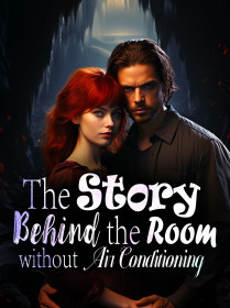 The Story Behind the Room without Air Conditioning