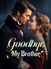Goodbye, My Brother