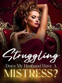 Struggling~ Does My Husband Have A Mistress?