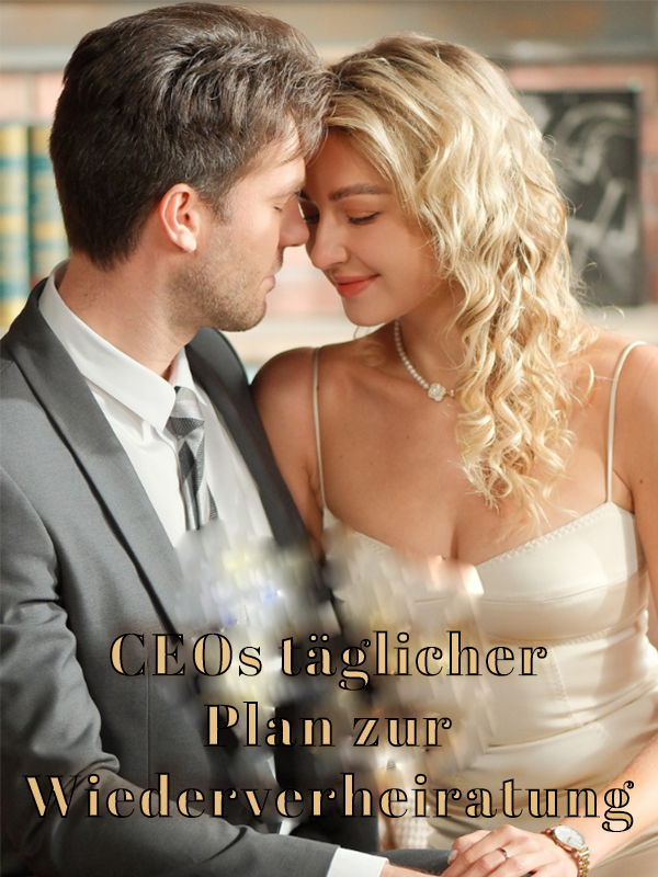 CEOs täglicher Plan zur Wiederverheiratung