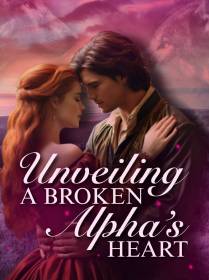 Unveiling a Broken Alpha's Heart