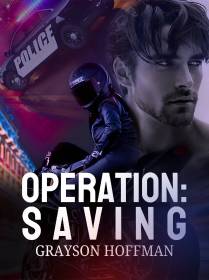 Operation: Saving Grayson Hoffman