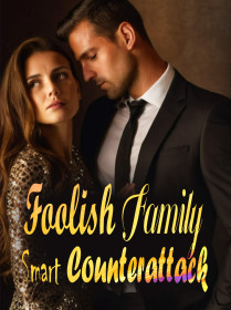 Foolish Family, Smart Counterattack