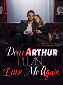 Dear Arthur, Please Love Me Again