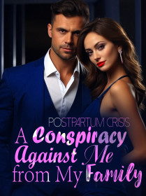 Postpartum Crisis: A Conspiracy Against Me from My Family