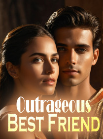 Outrageous Best Friend