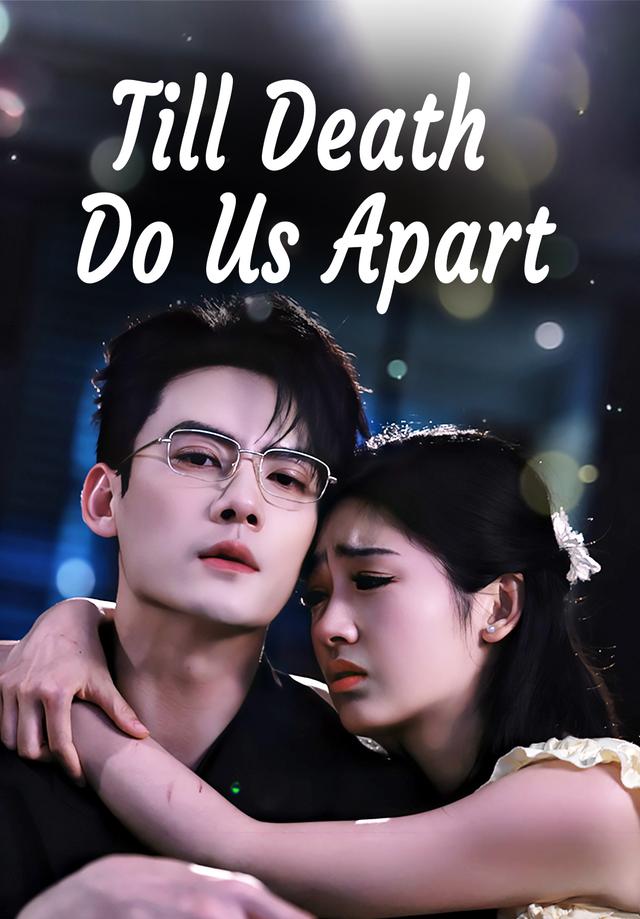 Till Death Do Us Apart