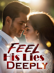 Feel His Lies Deeply