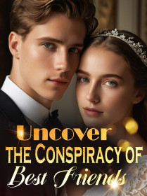 Uncover the Conspiracy of Best Friends