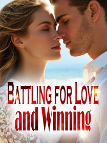 Battling for Love and Winning