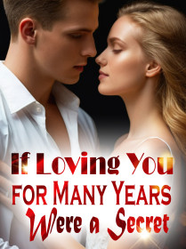 If Loving You for Many Years Were a Secret