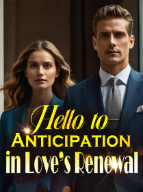 Hello to Anticipation in Love’s Renewal