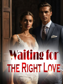 Waiting for the Right Love