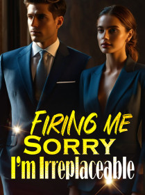Firing Me? Sorry, I’m Irreplaceable!