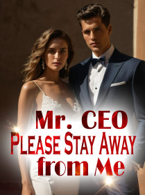 Mr. CEO, Please Stay Away from Me!
