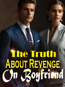 The Truth About Revenge On Boyfriend