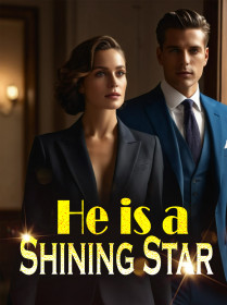 He is a Shining Star