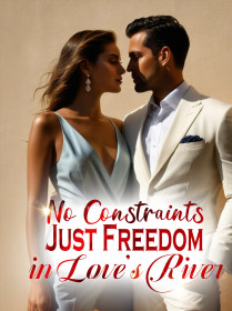 No Constraints, Just Freedom in Love’s River