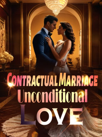 Contractual Marriage: Unconditional Love