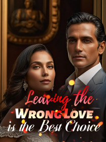 Leaving the Wrong Love is the Best Choice