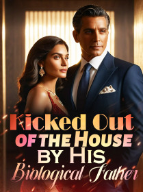 Kicked Out of the House by His Biological Father