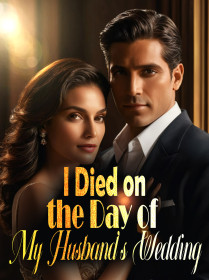 I Died on the Day of My Husband’s Wedding