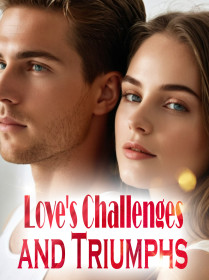 Love's Challenges and Triumphs