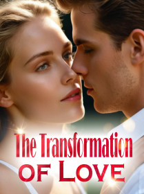 The Transformation of Love