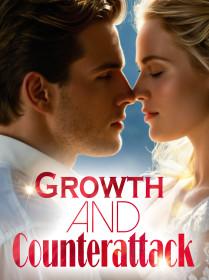 Growth and Counterattack