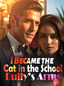 I Became the Cat in the School Bully’s Arms