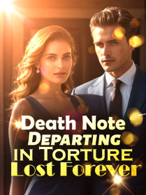 Death Note: Departing in Torture, Lost Forever