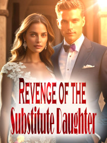 Revenge of the Substitute Daughter