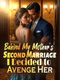 Behind My Mother’s Second Marriage: I Decided to Avenge Her!