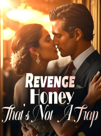 Revenge: Honey, That's Not A Trap