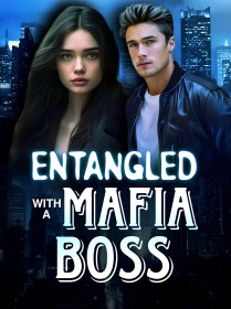 Entangled With A Mafia Boss