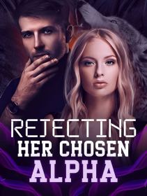 Rejecting Her Chosen Alpha