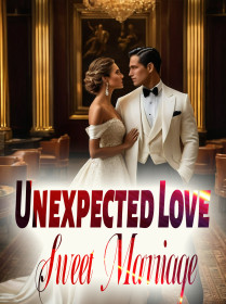 Unexpected Love, Sweet Marriage