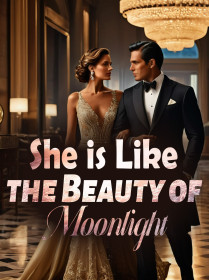 She is Like the Beauty of Moonlight