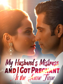 My Husband's Mistress and I Got Pregnant At the Same Time