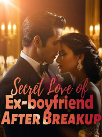 Secret Love of Ex-boyfriend After Breakup
