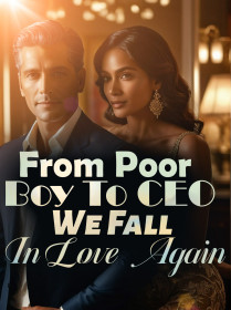 From Poor Boy To CEO: We Fall In Love Again