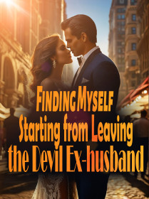 Finding Myself: Starting from Leaving the Devil Ex-husband